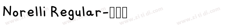 Norelli Regular字体转换 Norelli Regular字体转换